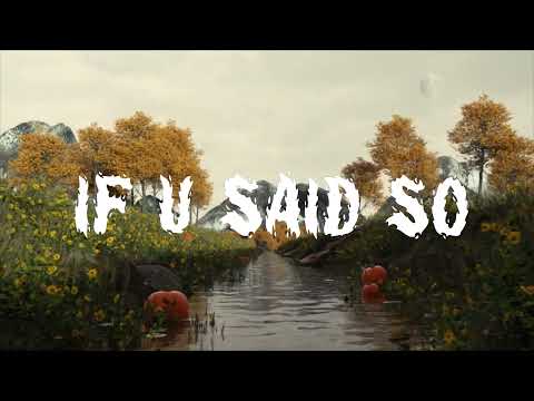 If You Said So - Coldzy, Wxrdie, tlinh, 2pillz | Fanmade Video