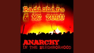 Anarchy In The Neighborhood