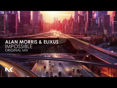 Alan Morris & Elixus - Impossible