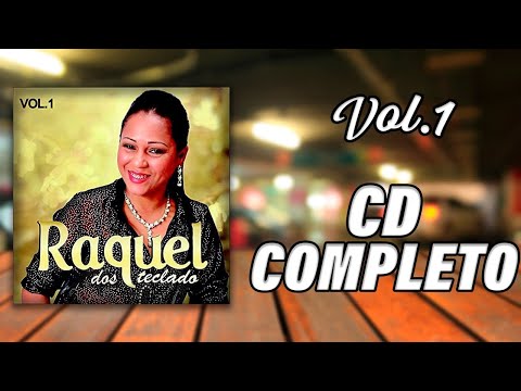 Raquel dos Teclados - Vol. 1 (CD COMPLETO)