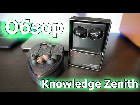 Knowledge Zenith - Обзор KZ ZS3 и KZ ED9