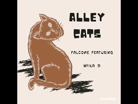 Alley cats Falcone feat Myka 9