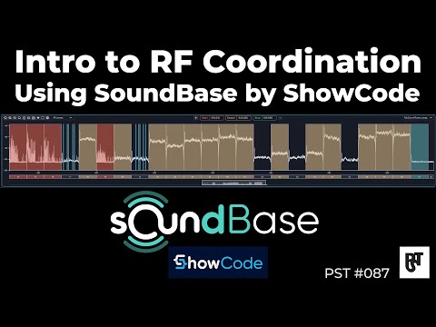 Intro to RF Coordination Using SoundBase by ShowCode – PST #087
