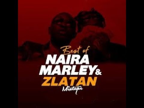 Easter 2020 Best of Naira Marley and Zlatan Mixtape | Dj Fresh Oman | Naira Marley | Zlatan Ibile |