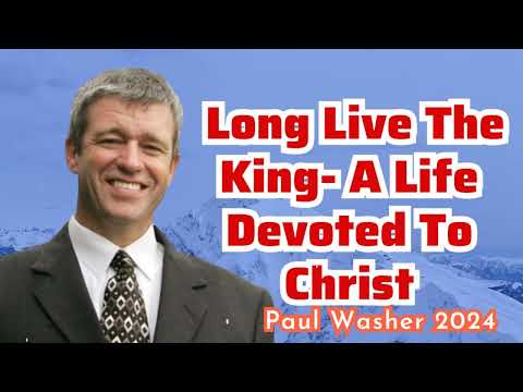 Long Live The King- A Life Devoted To Christ - Paul Washer (FCNY2024 #2)