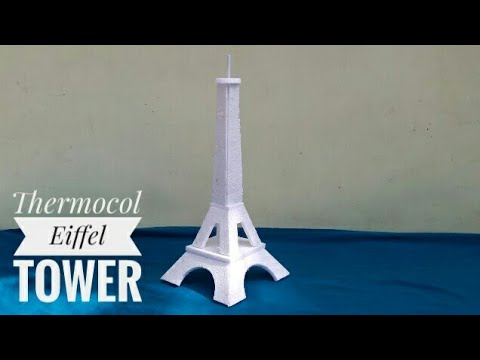 How to make eiffel tower using thermocol