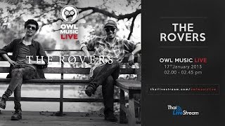 The Rovers :: Live Session !!!