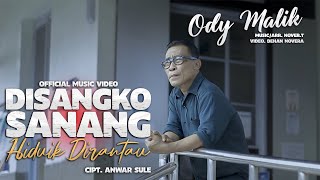 Download lagu Ody Malik - Disangko Sanang Hiduik Dirantau mp3