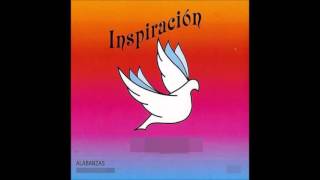 Más De 10 Horas De Alabanza Del    "Grupo Inspiración"