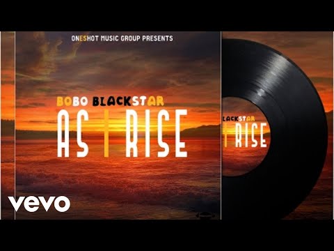 Bobo Blackstar - As I Rise (Official Video)