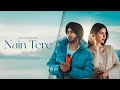Nain Tere Shubh Ft Sonam Bajwa You And Me Nain Tere Chain Mere Latest Punjabi Songs 2024