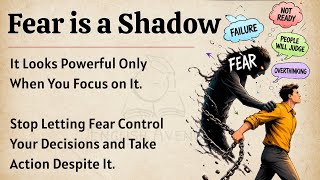 Fear is a Shadow | Stop Letting Fear Control Your Life | Motivational Video 🔥 | Improve Your English