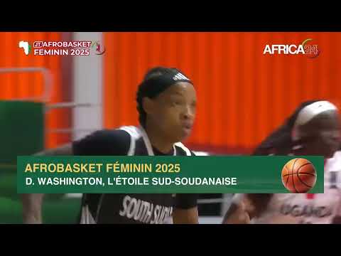 Soudan du Sud : Delicia Washington, l’étoile du basket sud-soudanais
