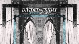Divided By Friday - Relapse