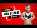 How to get rid of Man Boobs
