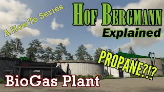 FS19 Hof Bergmann Explained ⛽ BioGas Plant ⛽ A How To Series
