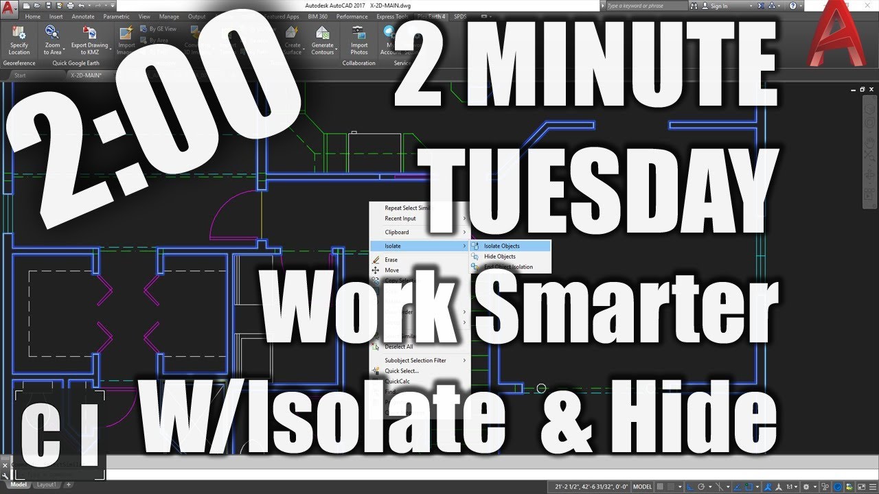 AutoCAD Tutorial; How toIsolate or Hide Objects in a Drawing & Work Smarter! - 2 Minute Tuesday