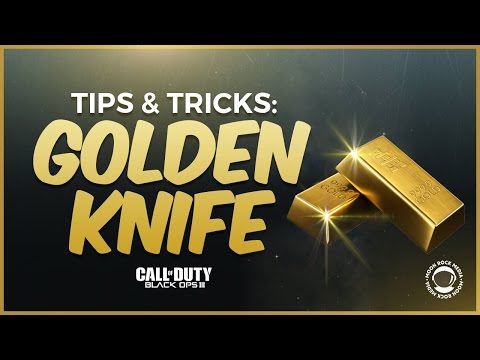 BO3: QUICK AND EASY WAY TO GET THE GOLD KNIFE !!