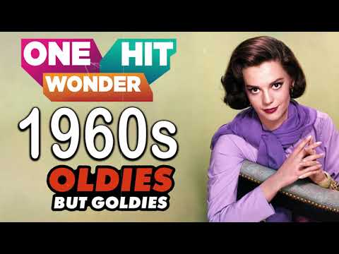 Greatest Hits 1960s One Hits Wonder Of All Time - The Best Of 60s Old Music Hits Playlist Ever