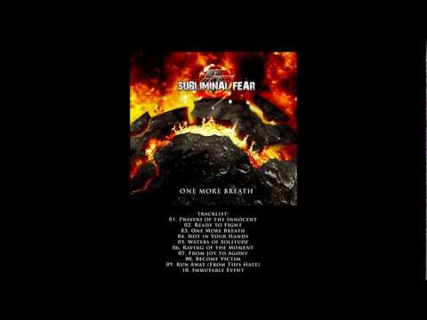 SUBLIMINAL FEAR - ONE MORE BREATH - Track by Track