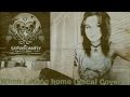 When I come home -Saywecanfly (Vocal Cover ...