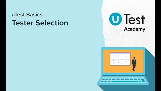 uTest Basics | Tester Selection