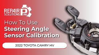 How to Use Steering Angle Sensor Calibration Function on SDS | 2022 TOYOTA Camry HV