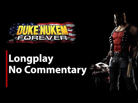 Duke Nukem Forever | Full Game | No Commentary
