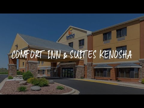 Comfort Inn & Suites Kenosha Review - Kenosha , United States of America