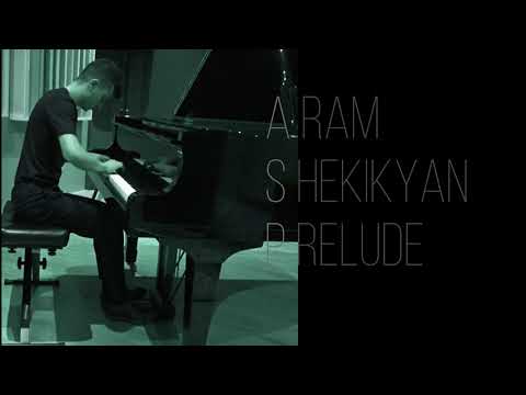 Aram Shekikyan (Original Music Video 2021) - "Prelude" #classicalmusic #composer