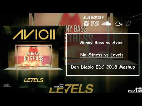 No Stress vs Levels (Don Diablo EDC 2018 Mashup)