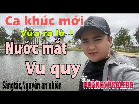 Nước mắt vu quy - Hoàng Vũ