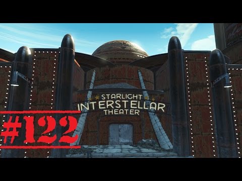Fallout 4 Nuka World DLC - Part 122 - Starlight Interstellar Theater