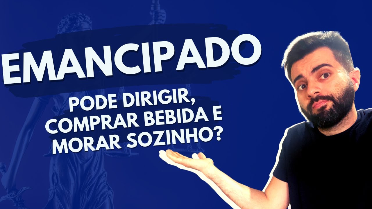 Emancipação (Vídeo sem enrolação) - Tudo o que você precisa saber