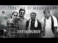 Celebration Of Maamannan Red Giant Movies
