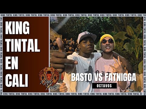 🇨🇴 FATNIGGA VS BASTO 🇨🇴 // OCTAVOS // CALI KING TINTAL TOUR