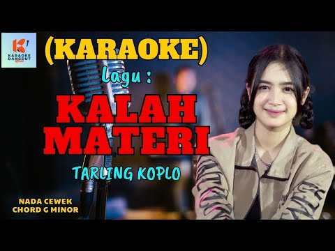 Kalah Materi Karaoke | Cinta kula Segede Gunung | Karaoke Dangdut Official | Cover PA 600