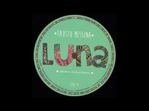 Fausto Messina - Villa Luna (Adil Hiani remix) feat. Adam Hadni
