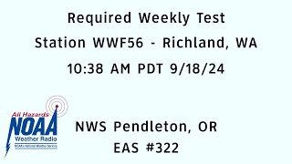 WWF56 Required Weekly Test from NWS Pendleton, Oregon - EAS #322 - 10:38 AM PDT 9/18/24