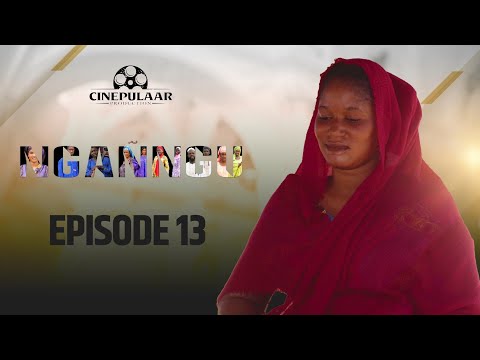 Serie   NGANNGU  Saison 01   episode 13