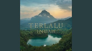 Download lagu Terlalu Indah mp3