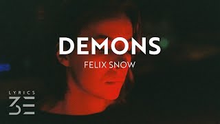 Felix Snow &amp; ROZES - Demons (Lyrics)