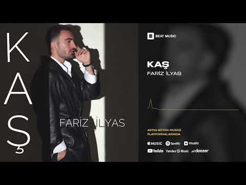 Fariz İlyas - Kaş (Rəsmi Musiqi)