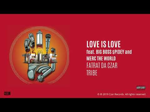 FatRat Da Czar - Love Is Love feat. Merc The World & Big Boss $pidey (prod. Ran Bruce) [AUDIO]