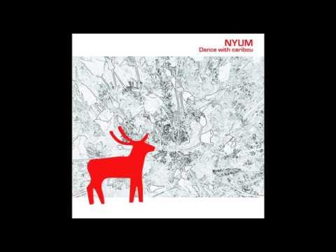 Nyum - Dance with caribou - 5 - Yatta Fly