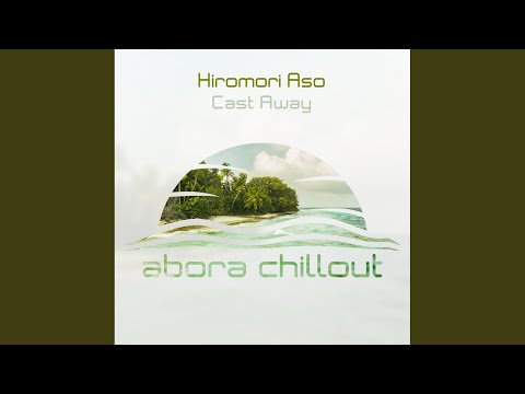 Cast Away (Original Mix)