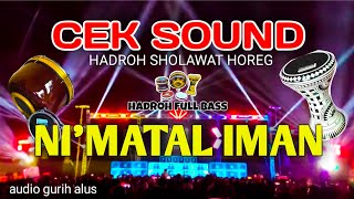 Download lagu NI'MATAL IMAN ' CEK SOUND HADROH FULL BASS ' SHOLAWAT LANGITAN - NJLENG MEDIA mp3 Download lagu NI'MATAL IMAN ' CEK SOUND HADROH FULL BASS ' SHOLAWAT LANGITAN - NJLENG MEDIA mp3