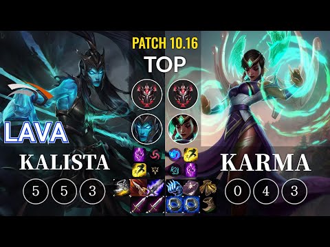 HLE Lava Kalista vs Karma Top - KR Patch 10.16
