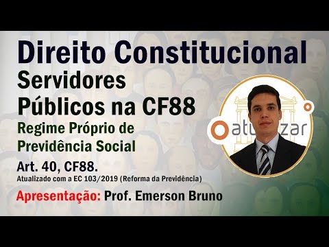 CF88 - Art. 40 (Own Social Security Regime)