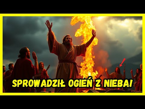 Eliasz: Ogień z nieba | Najodważniejszy prorok Izraela